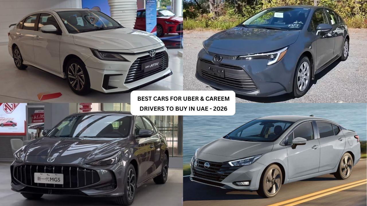 Best Cars for Uber & Careem Drivers in UAE 2026