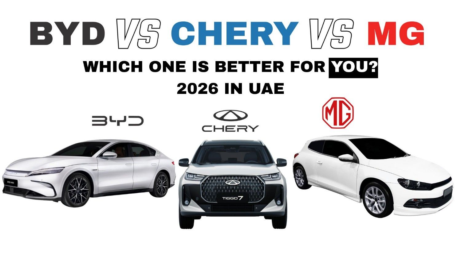 BYD vs Chery vs MG in UAE 2026