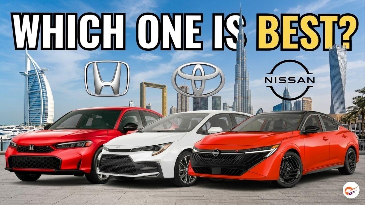 Nissan Sentra vs Toyota Corolla vs Honda Civic 2026 UAE